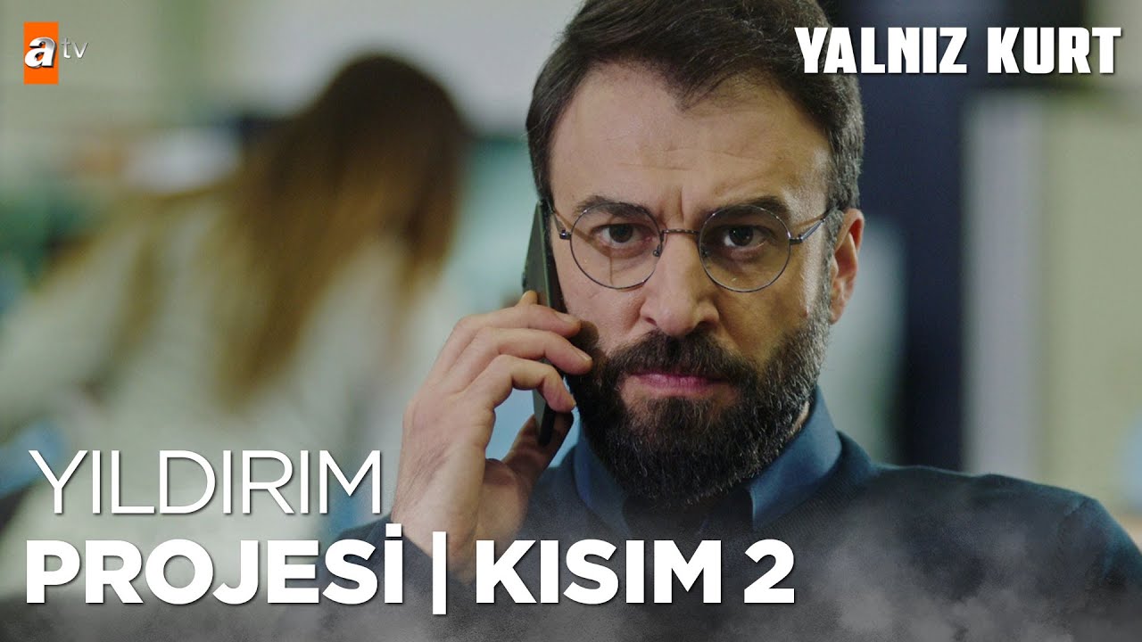 Yalnız Kurt Kolaj | Yıldırım Projesi | Kısım 2