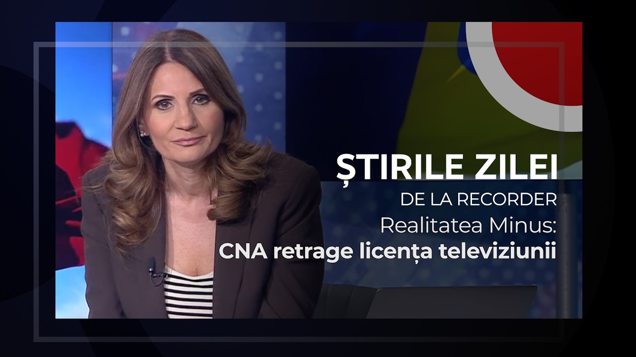 7 APRILIE 2026. Realitatea Minus: CNA retrage licența televiziunii lui Maricel Păcuraru