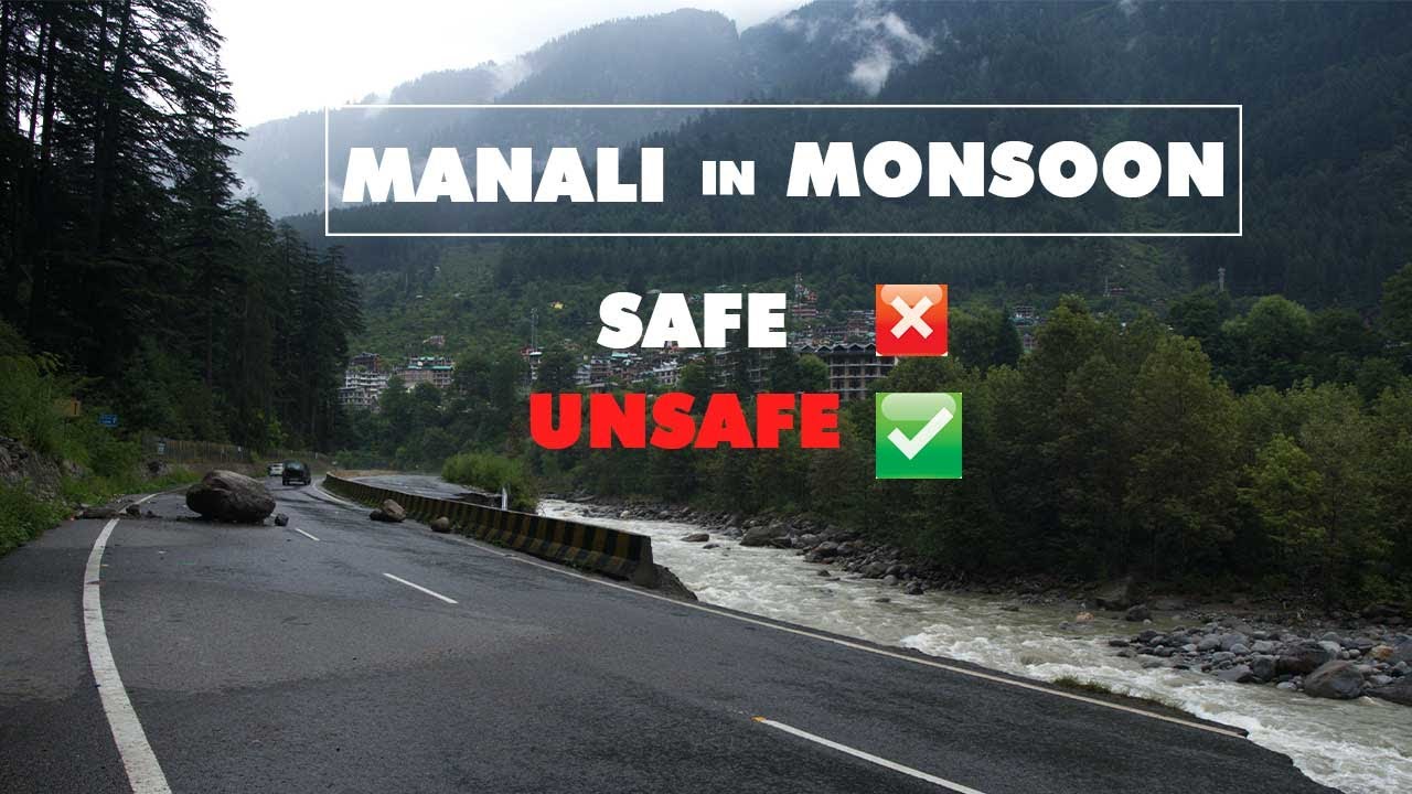 Why visiting Manali is unsafe in Monsoon #manali #monsoon