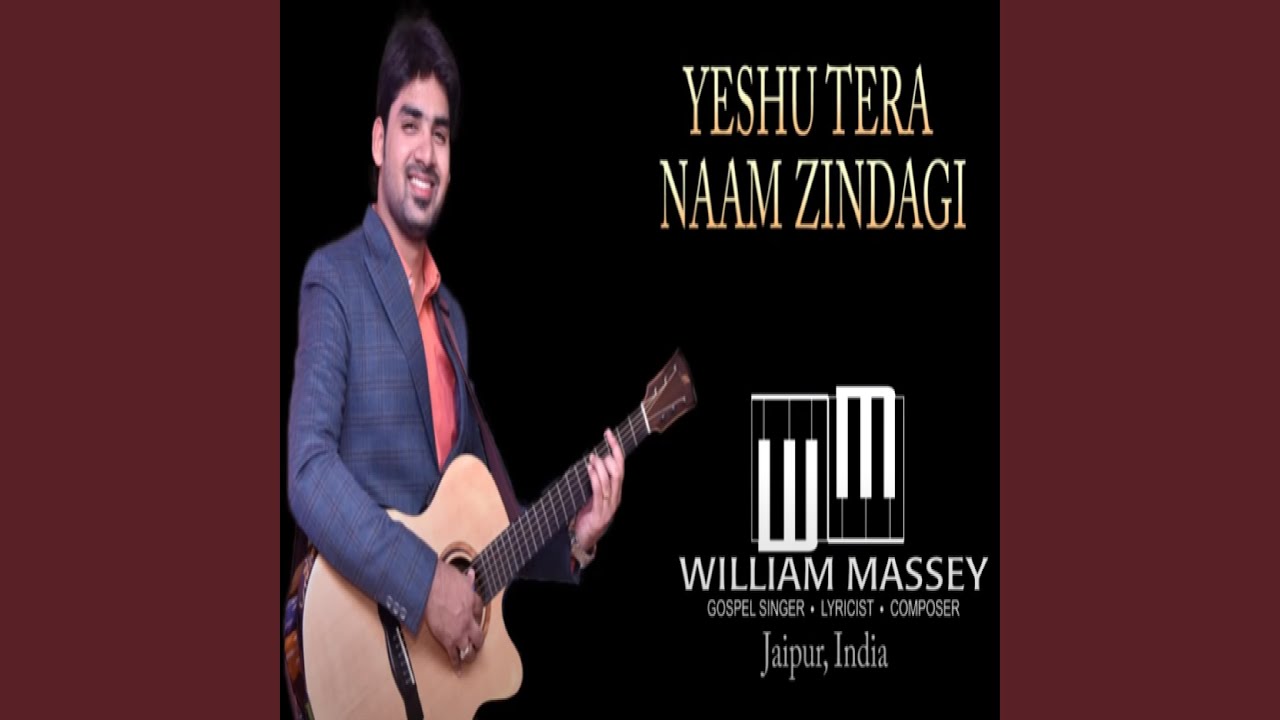 Yeshu Tera Naam Zindagi