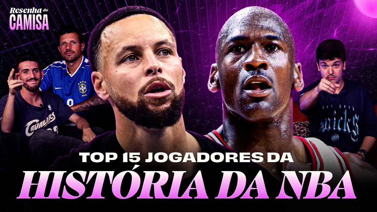 REVELAMOS QUAL O TOP 15 JOGADORES DA HISTÓRIA DA NBA DE CADA APRESENTADOR! #RESENHADOCAMISA