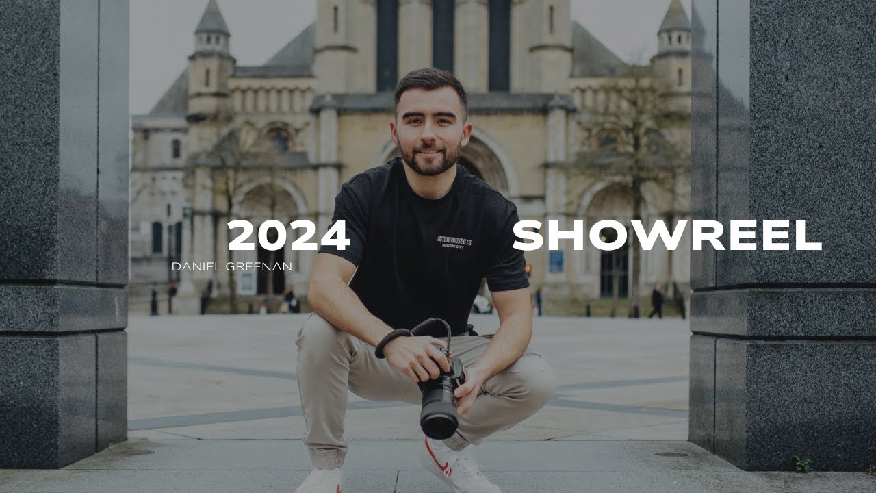 My 2024 Showreel - Belfast Videographer