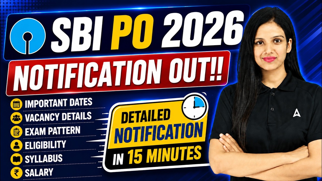 SBI PO 2026 Notification | Complete Details in 15 Minutes | Vacancy, Eligibility, Salary & Pattern