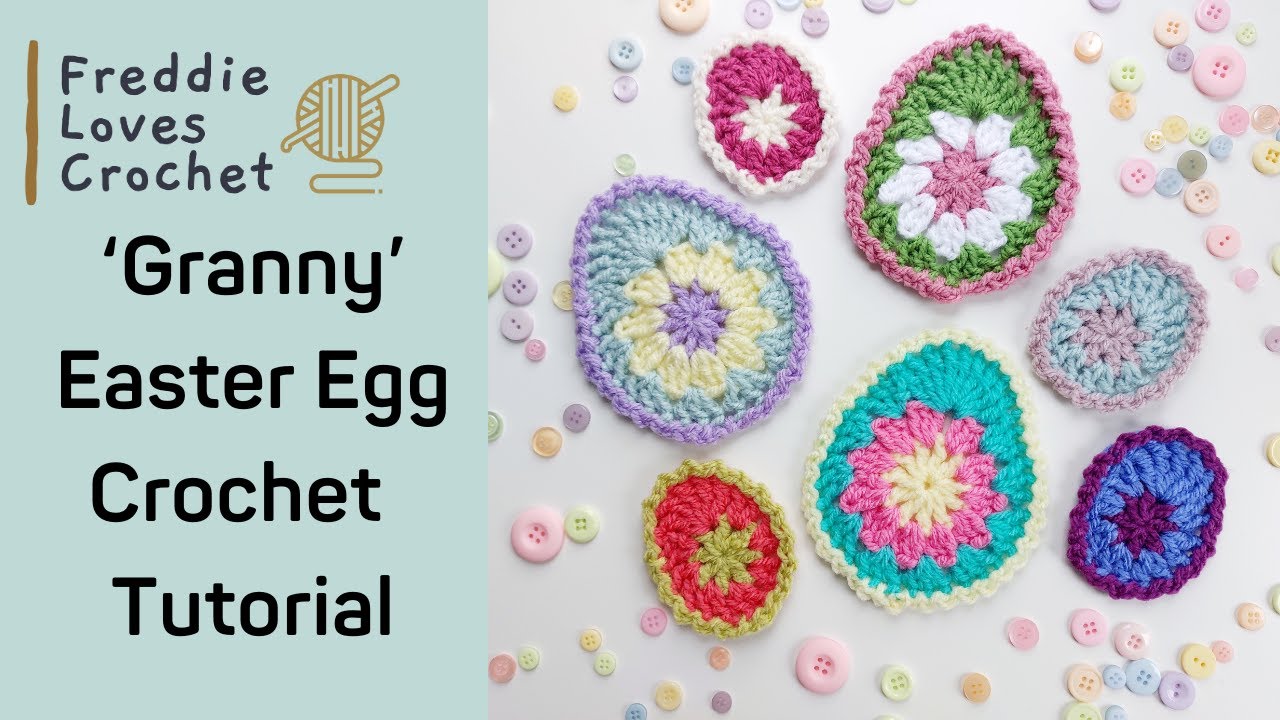Quick and Easy: Crochet 'Granny' Easter Egg Tutorial