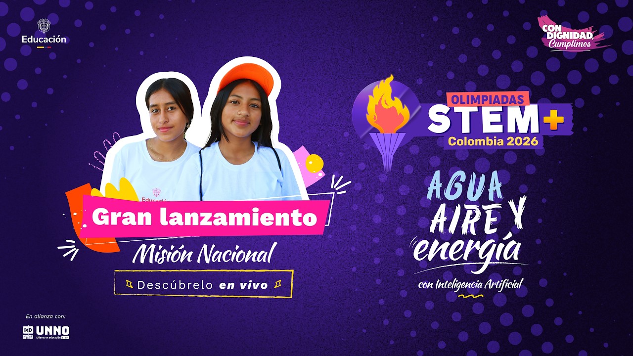 Lanzamiento Olimpiadas STEM+ Colombia 2026