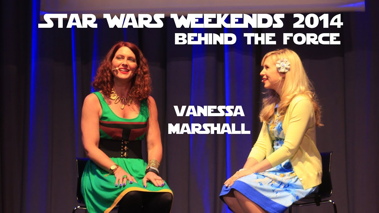 Star Wars Weekends 2014 - Behind the Force - Vanessa Marshall