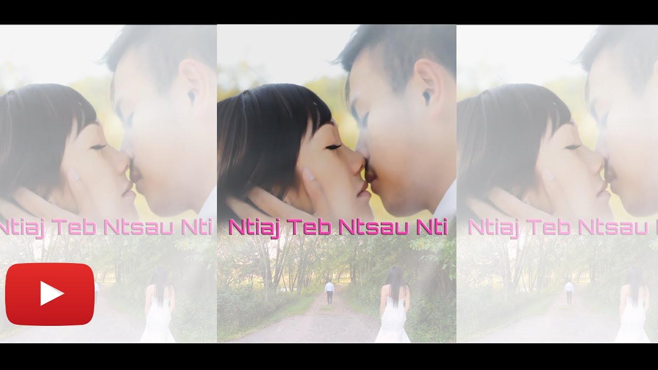 Ntiaj Teb tsaus Nti Unofficial Music Video