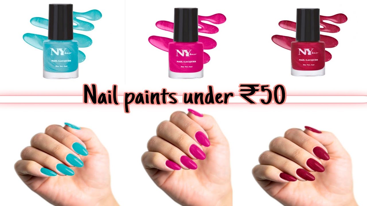 Nail paints under ₹50 by N.y bae