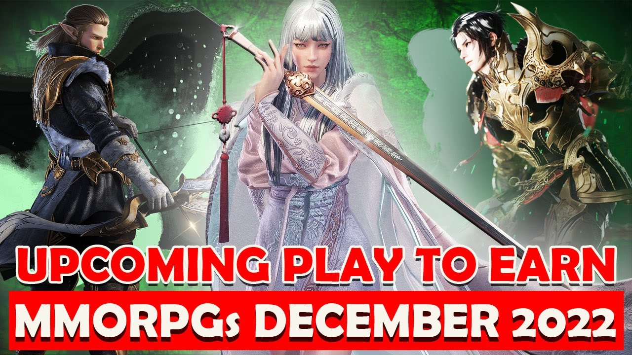 UPCOMING PLAY TO EARN MMORPGs DECEMBER 2022 | Laks Xtream | Lx