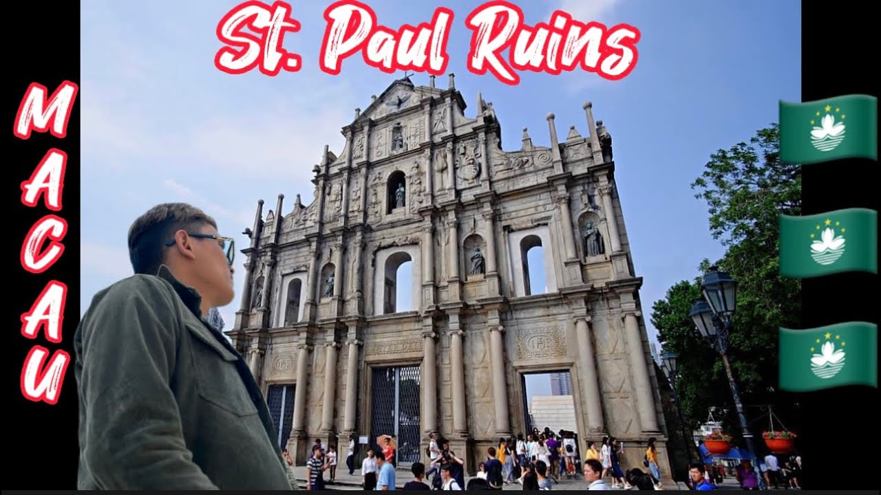 The Historic place of Macau St. Paul Ruins #Badal Cresta’s Vlog