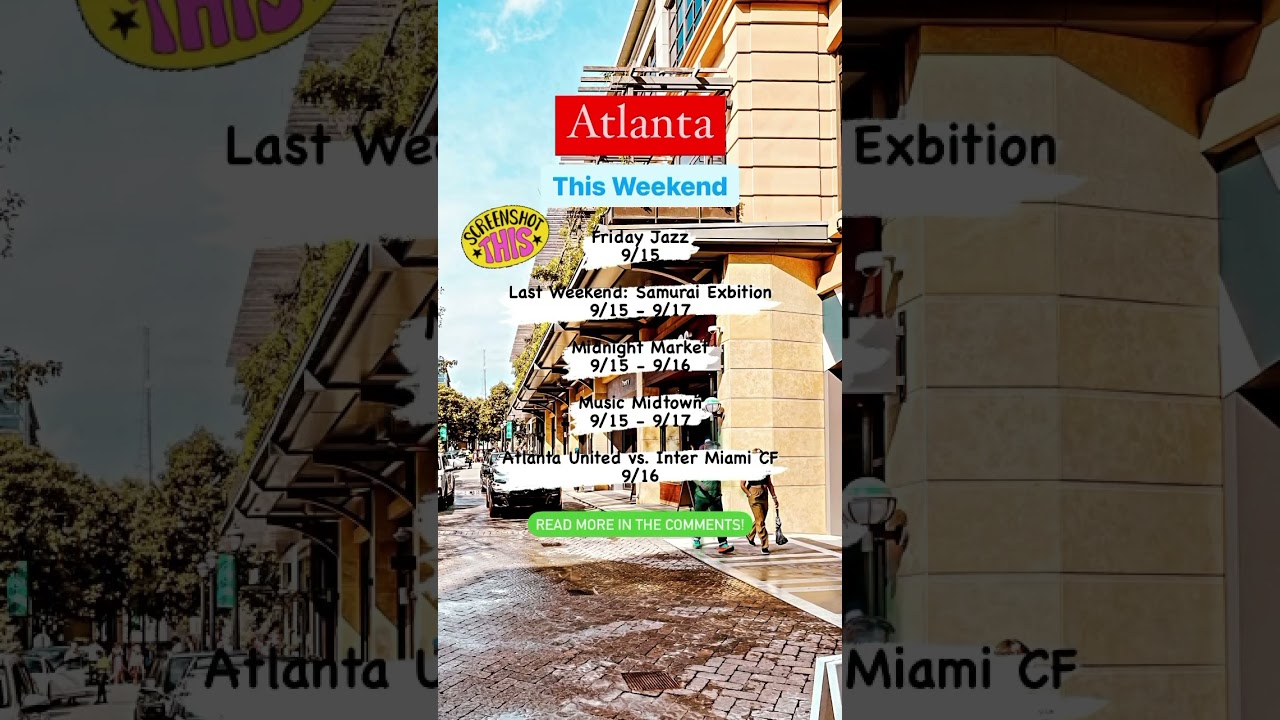 Things To Do In Atlanta | Atlanta Events This Weekend 9.15 - 9.17| #shorts