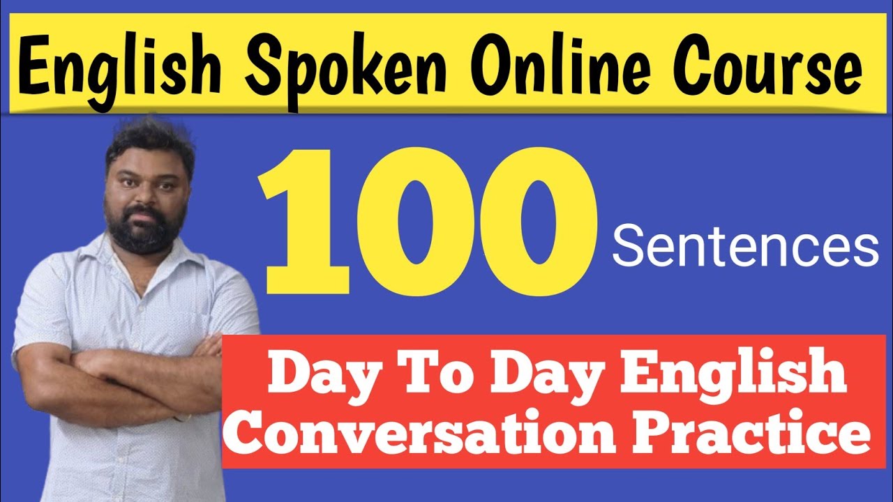 100 Sentences | Day to Day English Conversation Practice | English Spoken Online Course | 50 Days 