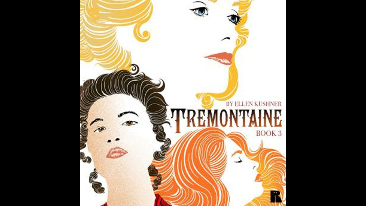 Tremontaine: Book 3 - Ellen Kushner
