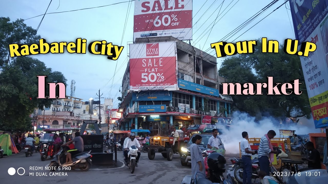 Raebareli City Tour 🏙️ ||  Up In India || Middle point in  Super market ||