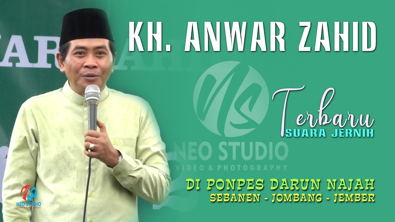 Ceramah KH Anwar Zahid Terbaru Di Sebanen Jombang Jember Suara Jernih