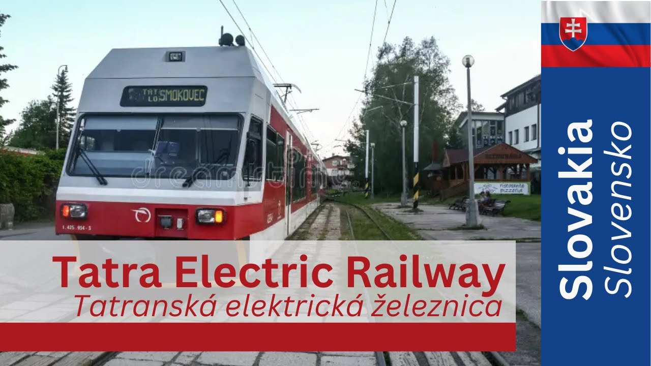 Tatranská elektrická železnica, Slovensko / Tatra Electric Railway, Slovakia