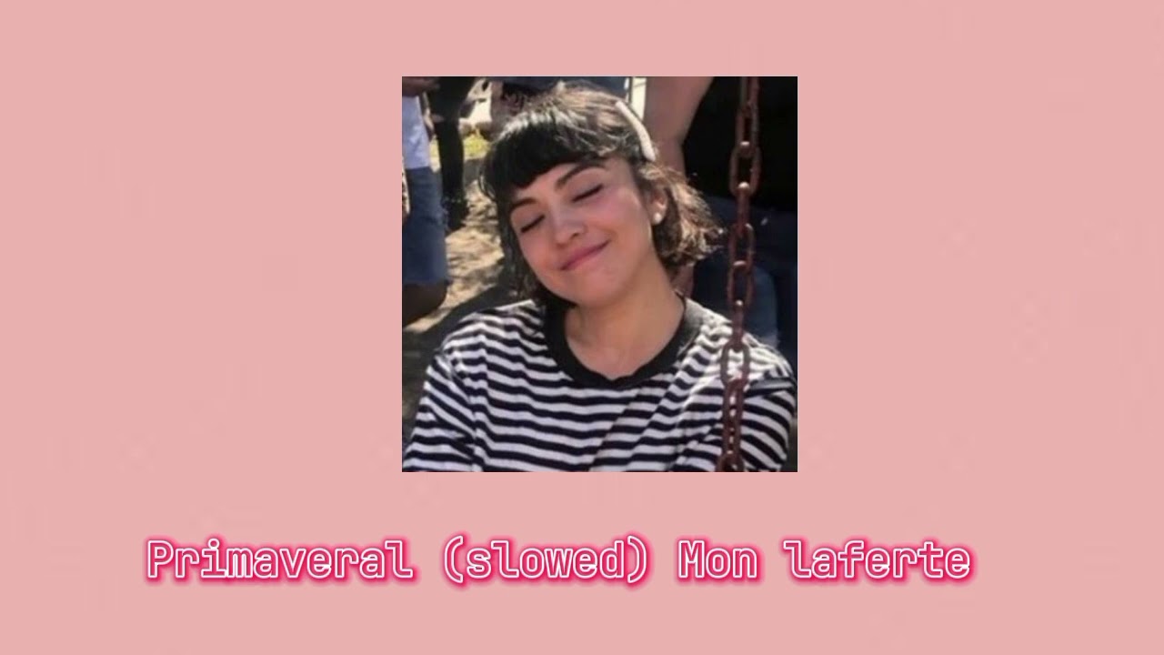 Primaveral -mon laferte (slowed)