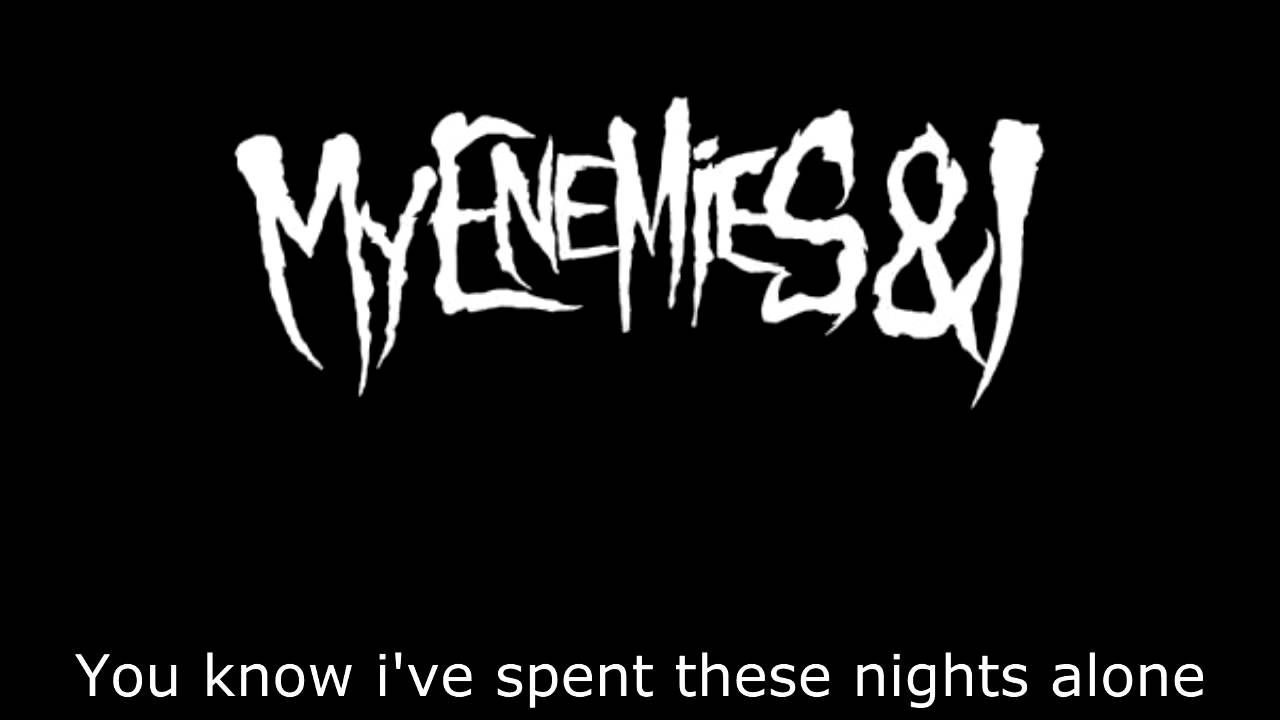 My Enemies & I- Wolves Teeth (ft.Davis Ryder of Immoralist)