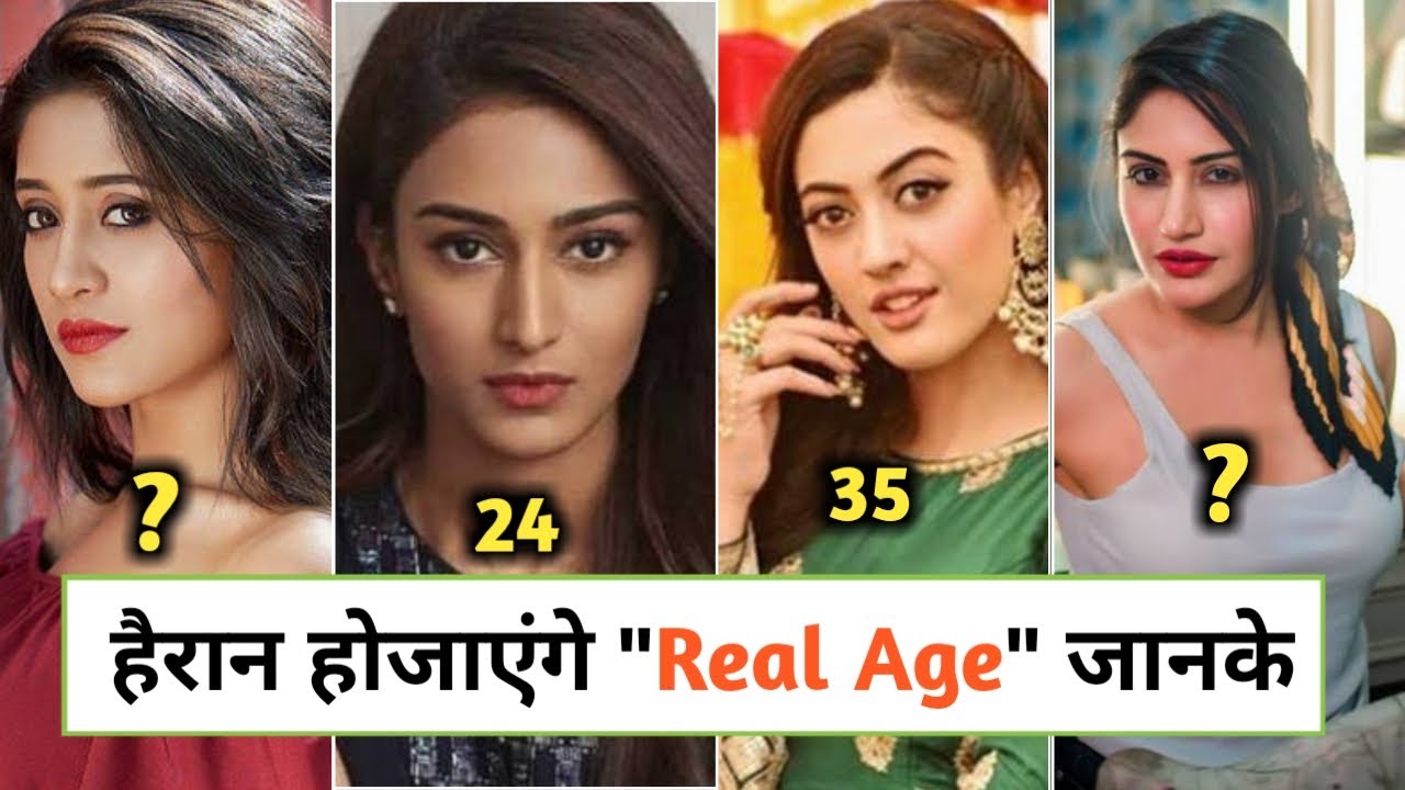 Shocking Age Of Starplus Actress | Rhea Sharma, Aditi sharma, Erica fernandez | Aman ujjain