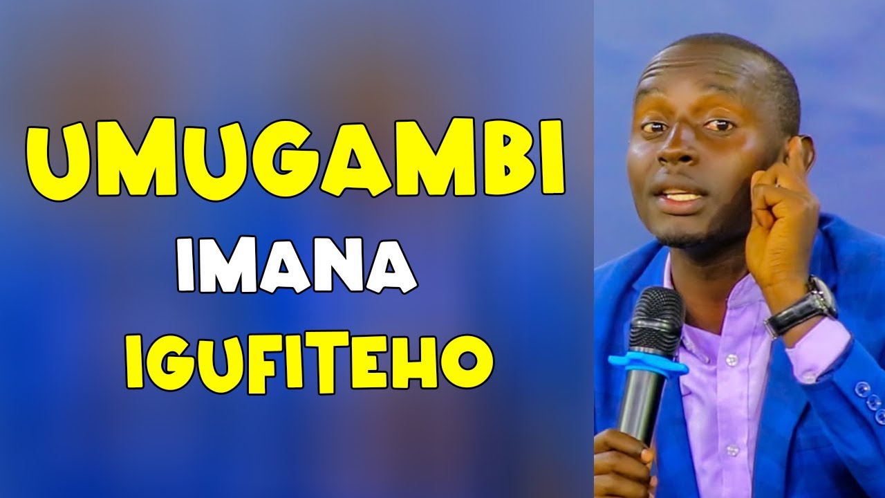 UMUGAMBI W'IMANA WIMUYE ABABISHA BAWE//ICYAHA GITO//Ev.Anicet Niyomugabo+250788726286