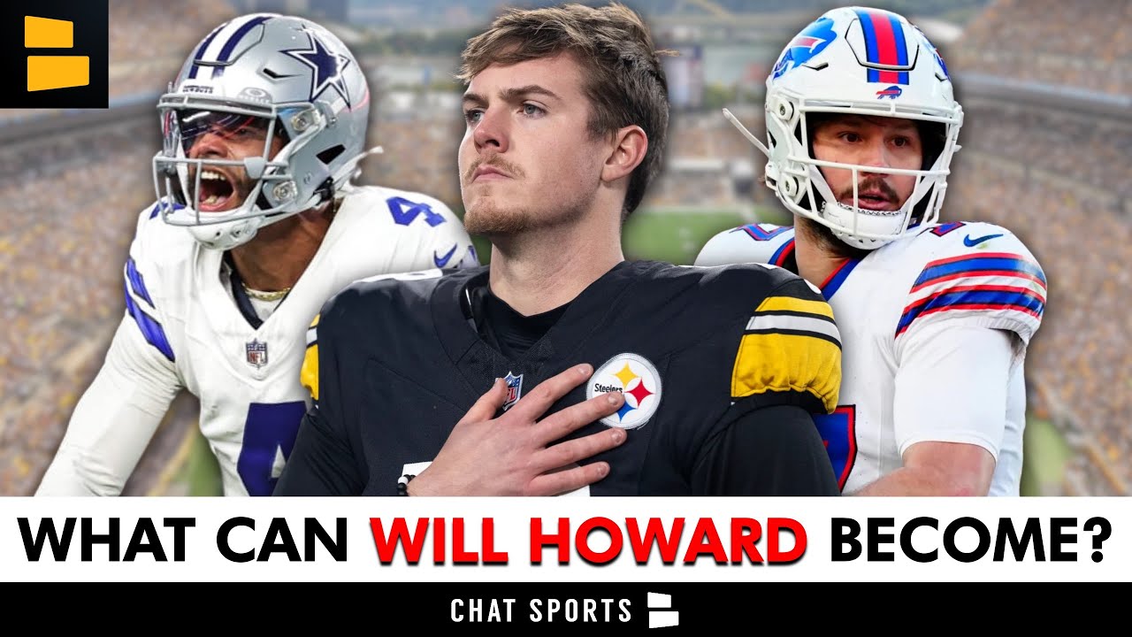 No, Steelers QB Will Howard Is NOT The Next Josh Allen, But He COULD Be The Next Dak Prescott