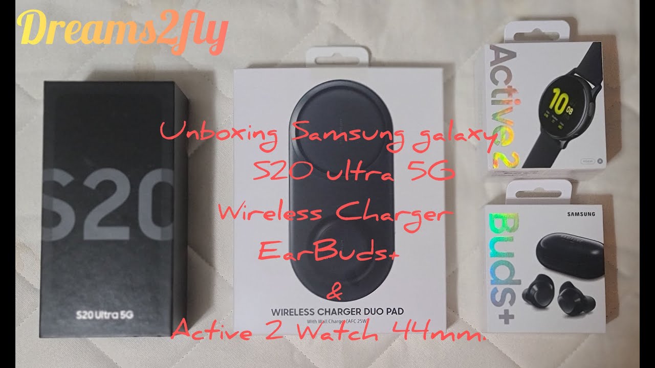 Unboxing Samsung galaxy S20 ultra 5G, wireless charger, earbuds & Active 2 watch | samsung galaxy