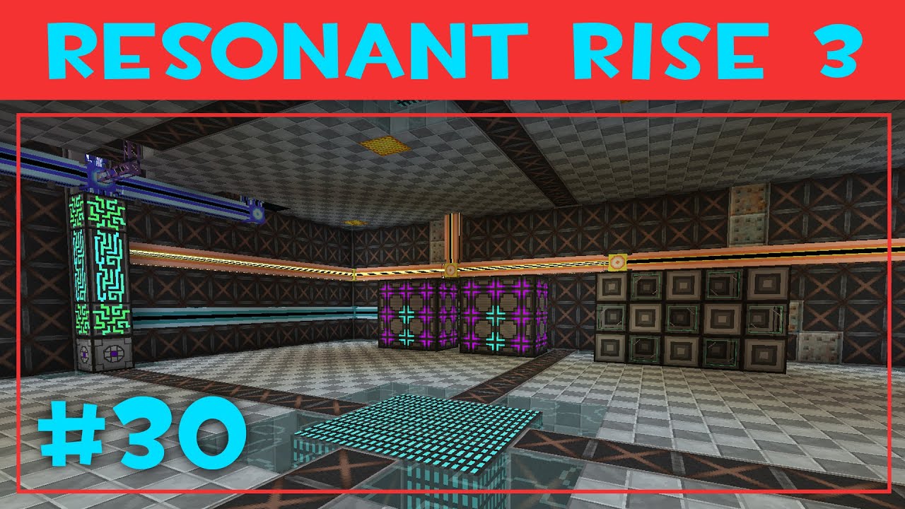 Resonant Rise 3 - AE2 Autocrafting and Molecular Assemblers - 30