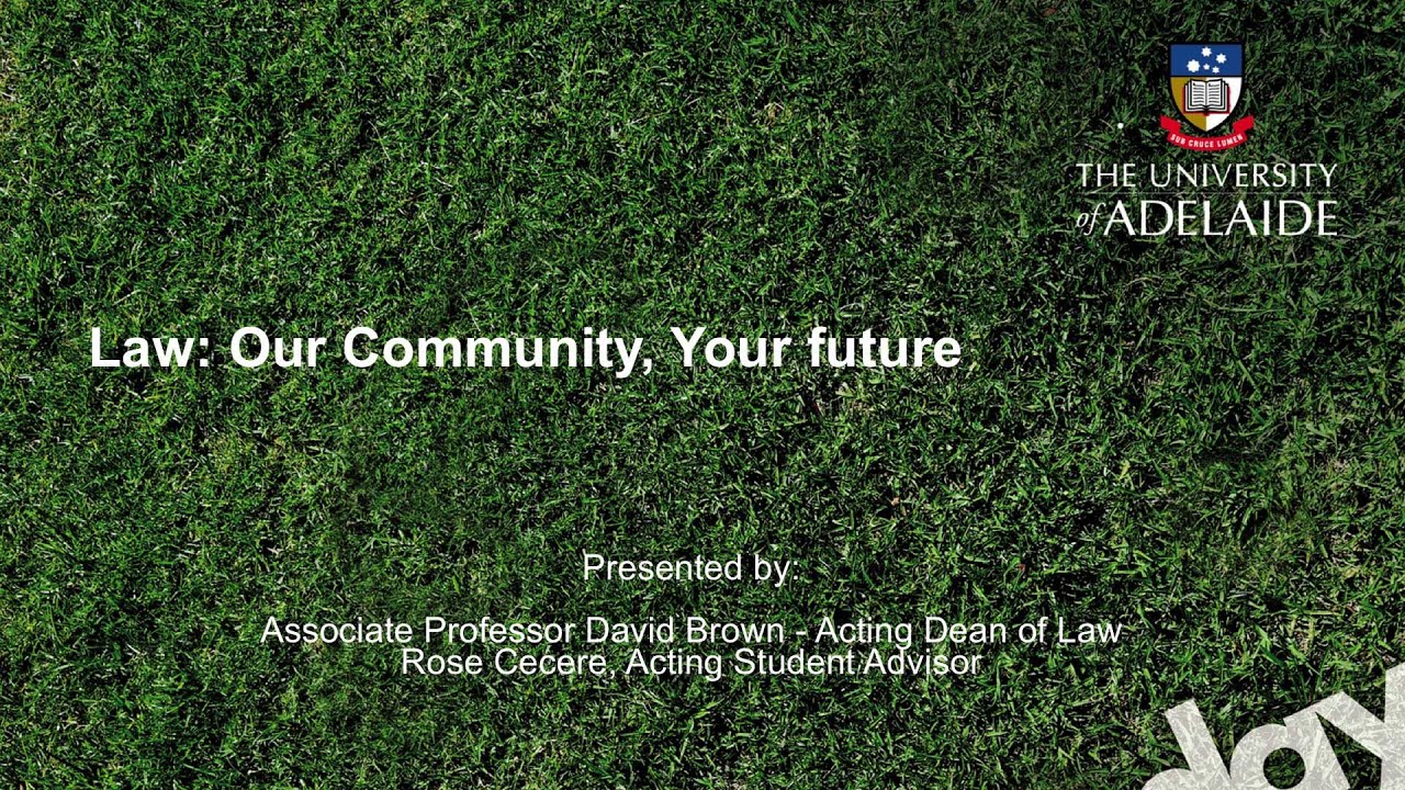 Law Talk - Open Day 2014 - The University of Adelaide