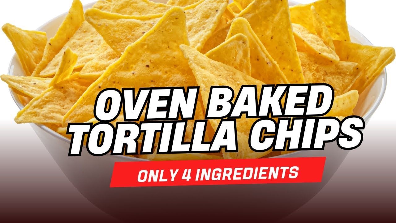 Easy Bake Homemade Tortilla Chips (Only 4 Ingredients)