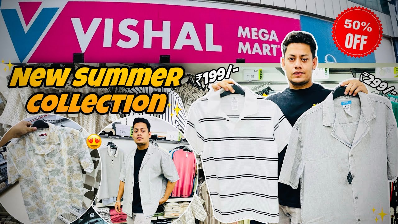 Vishal Mega Mart New Summer Collection | Starting Just ₹99/- | Vishal Mega Mart today&rsquo;s offer
