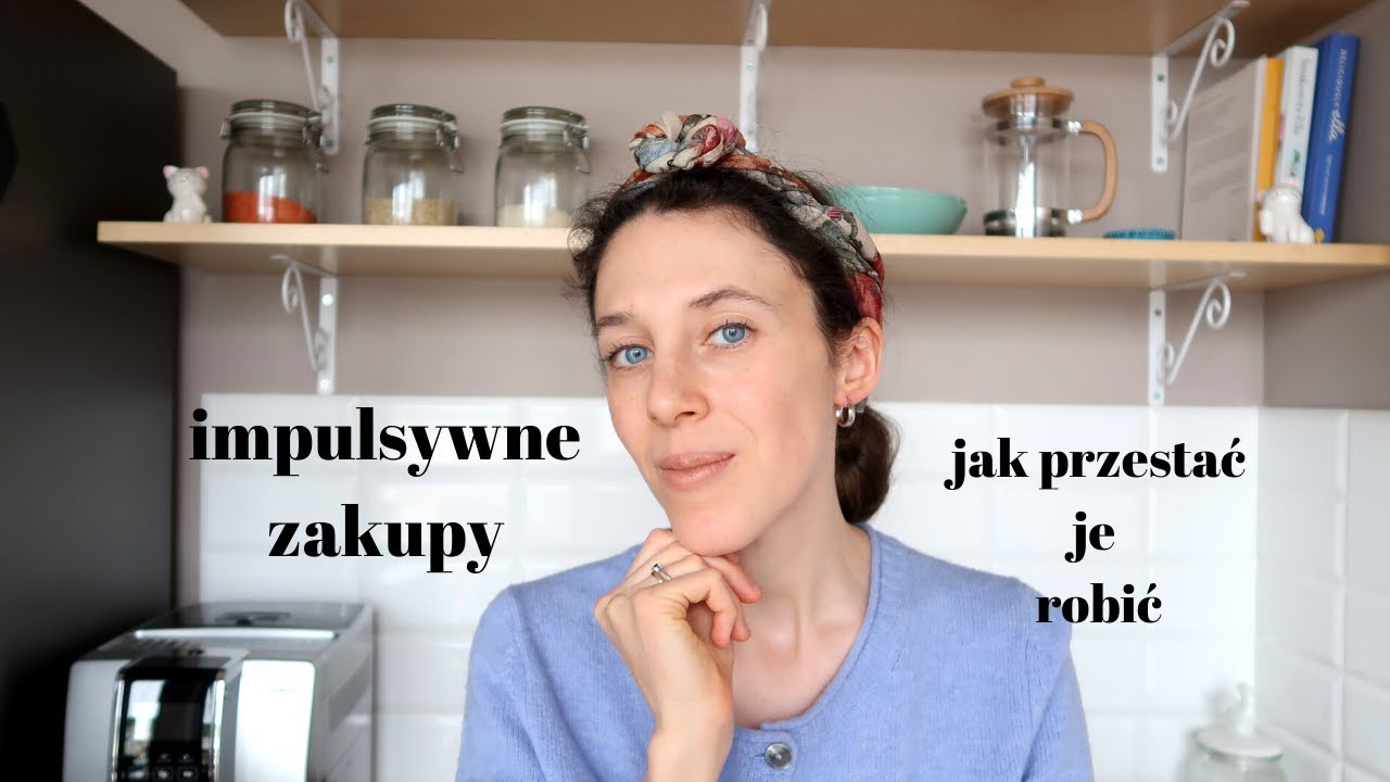Jak nie kupować niepotrzebnych rzeczy-5 sposobów/MINIMALIZM