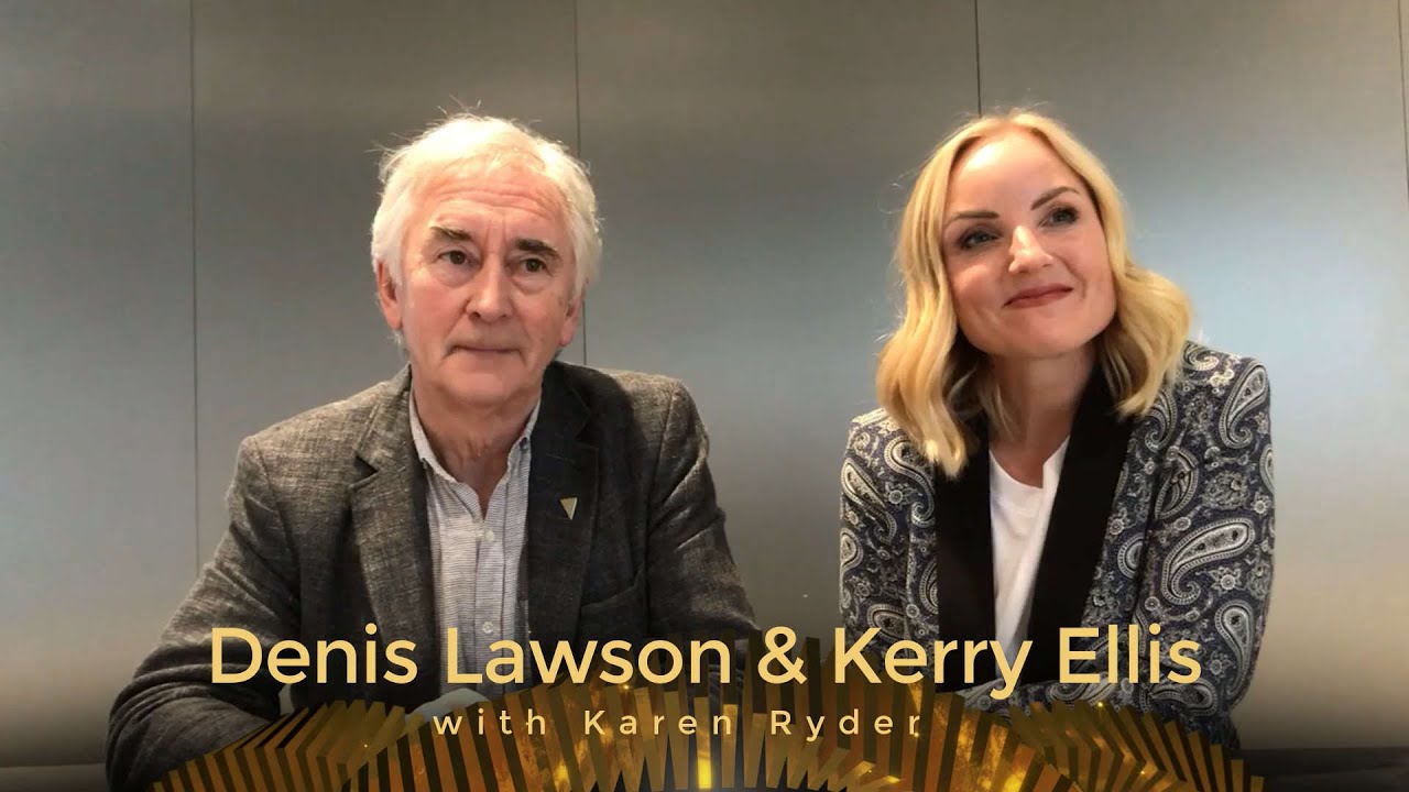 In Conversation with DENIS LAWSON and KERRY ELLIS discussing "Anything Goes" and about their careers
