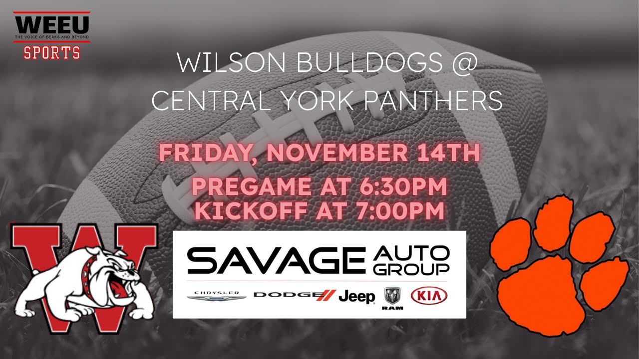 WEEU Sports Presents: Wilson vs. Central York - District 3 Semifinals