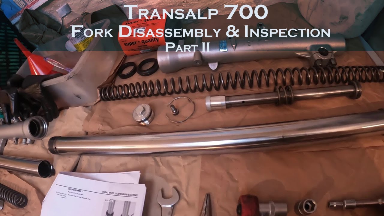 Transalp 700 - Fork Disassembly & Inspection