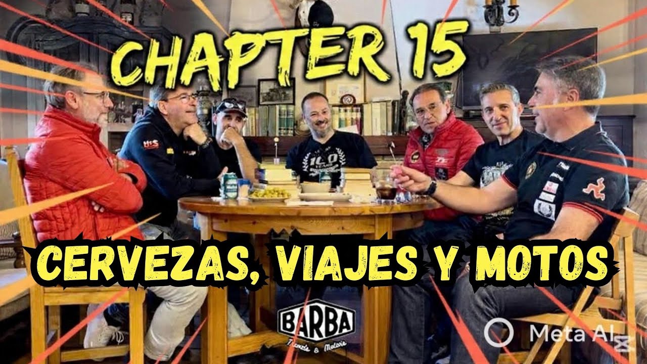 CHAPTER 15 #CERVEZAS, VIAJES Y MOTOS