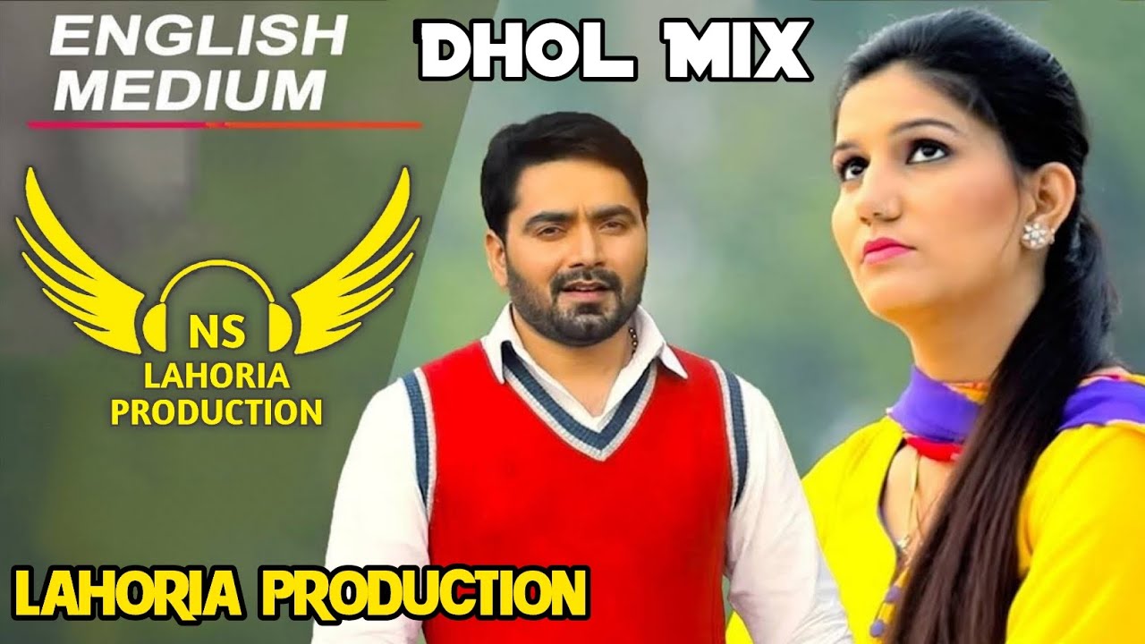 English Medium Dhol Mix Sapna Choudhary Ft NS Lahoria Production New Haryanvi Song 2024 Remix