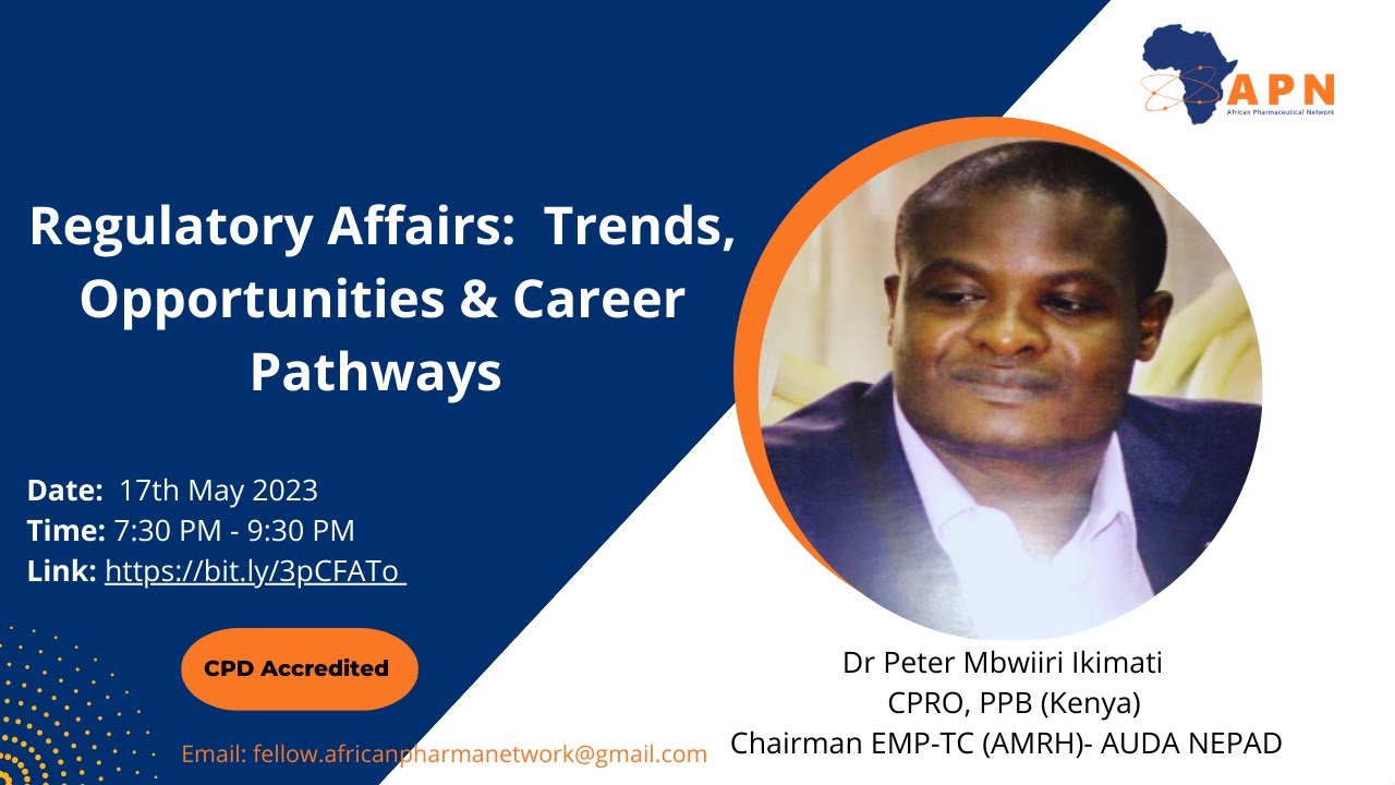 Regulatory Affairs - Trends, Opportunities and Career Pathways