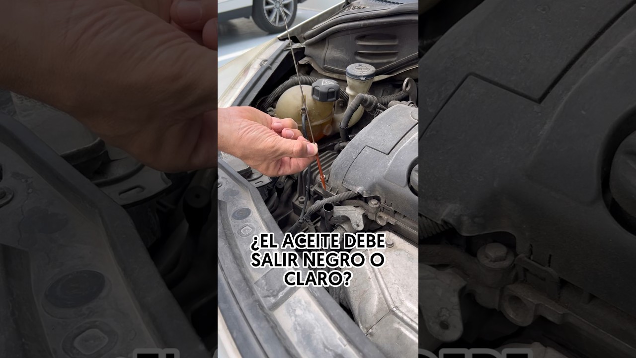 ¿EL ACEITE DEL MOTOR DEL AUTO DEBE SALIR NEGRO O CLARO? SI EL ACEITE SALE CLARO, ES UN MAL ACEITE