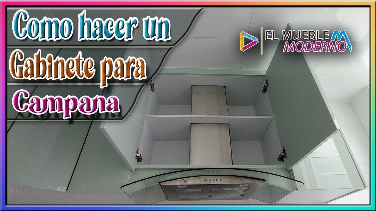 Gabinete para campana de cocina integral  #ElMuebleModerno