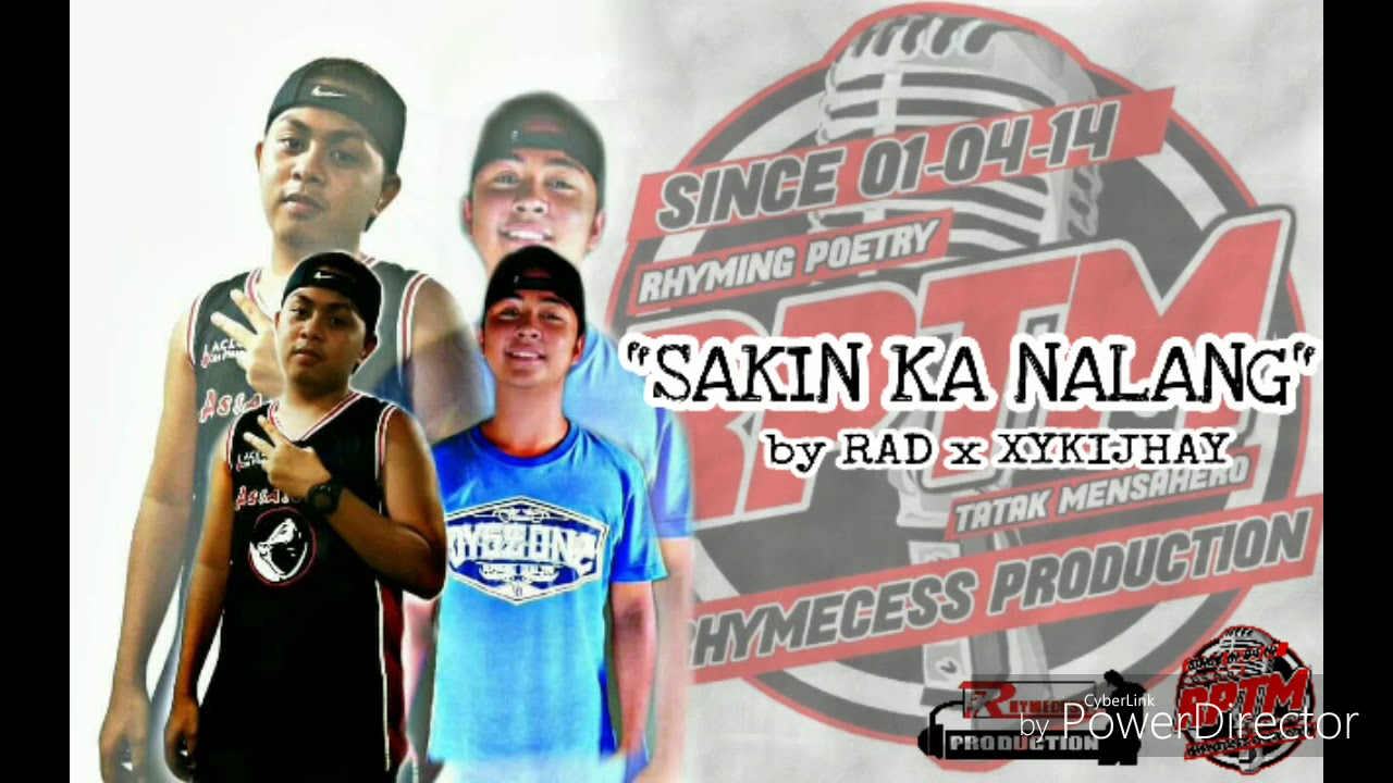 ( RHYMECESSpro.) SAKIN KA NALANG - rad and xykijhay (RPTM)