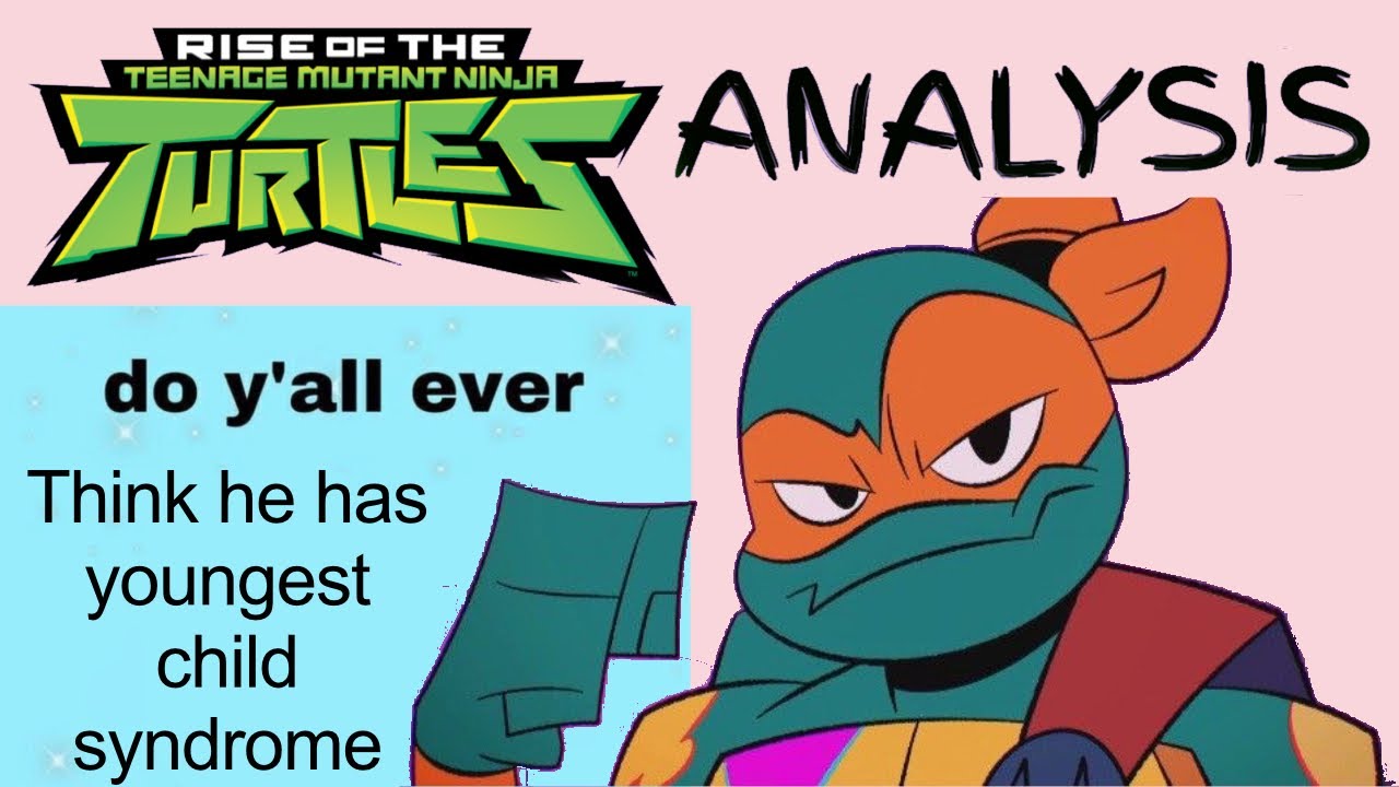ROTTMNT Analysis | Spunky lil man isn’t he