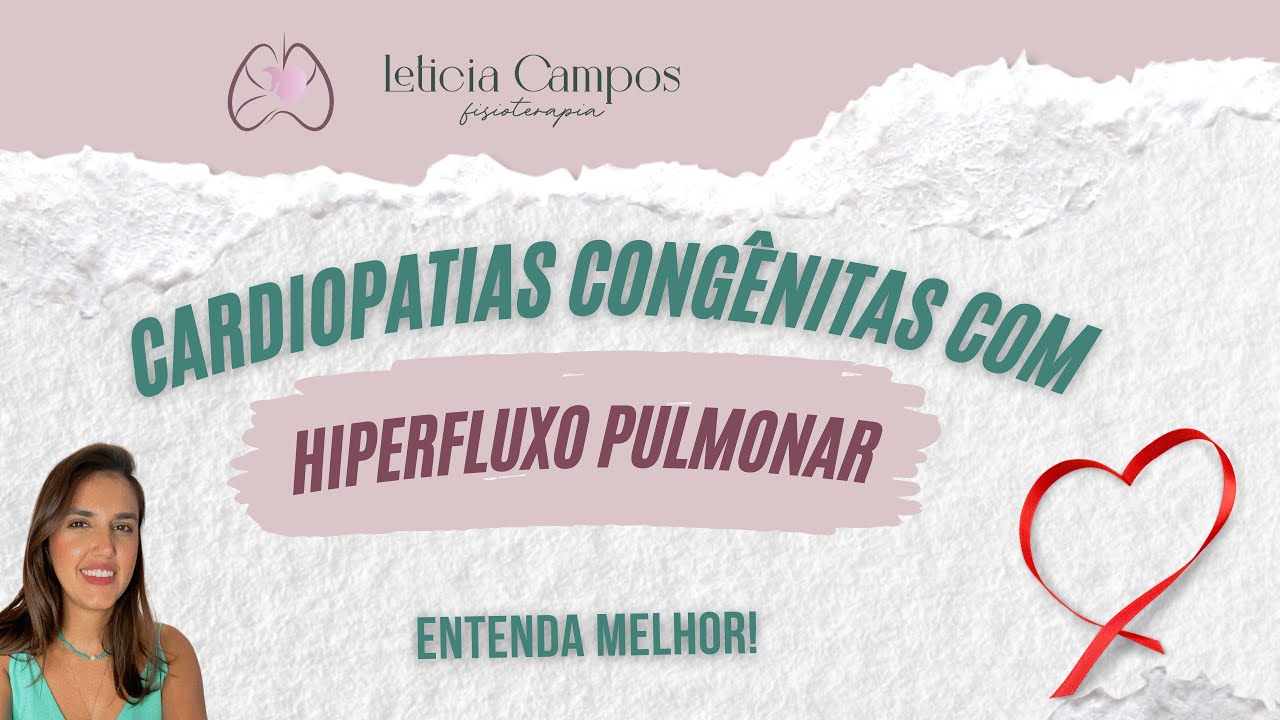 Cardiopatias congênitas com hiperfluxo pulmonar