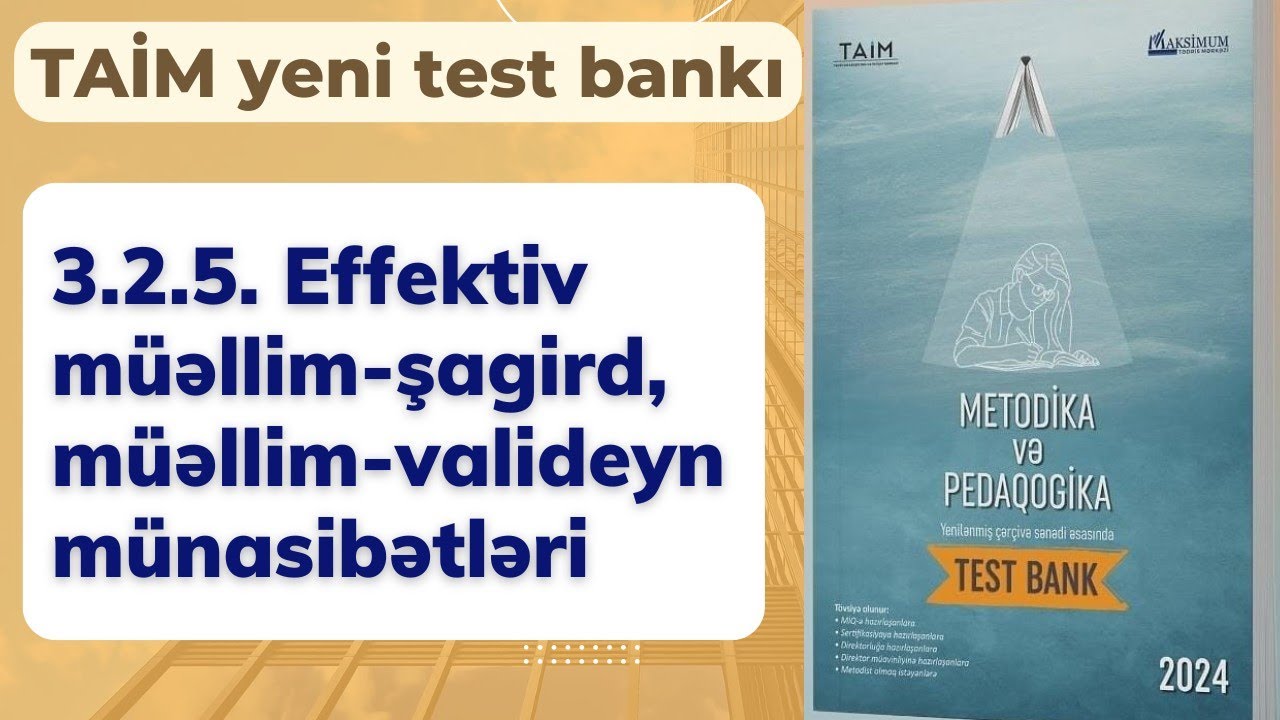 3.2.5. Effektiv müəllim-şagird, müəllim-valideyn münasibətləri | Kurikulum | Nəsirli Sənan