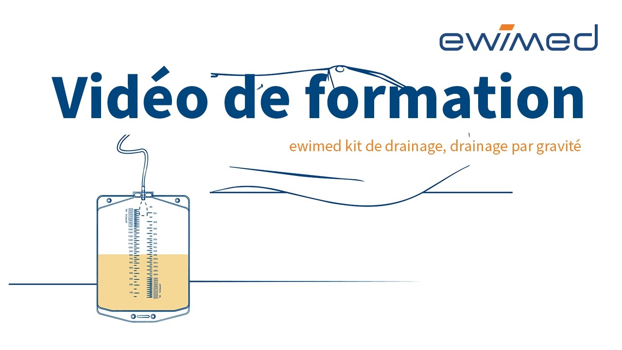 Vidéo de formation I Instruction de drainage I ewimed kit de drainage I poche de recueil par gravité
