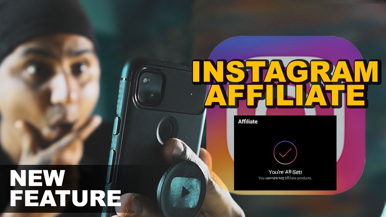 New Way to Earn Money on Instagram | What is Instagram Affiliate? How to Get Instagram Affiliate?