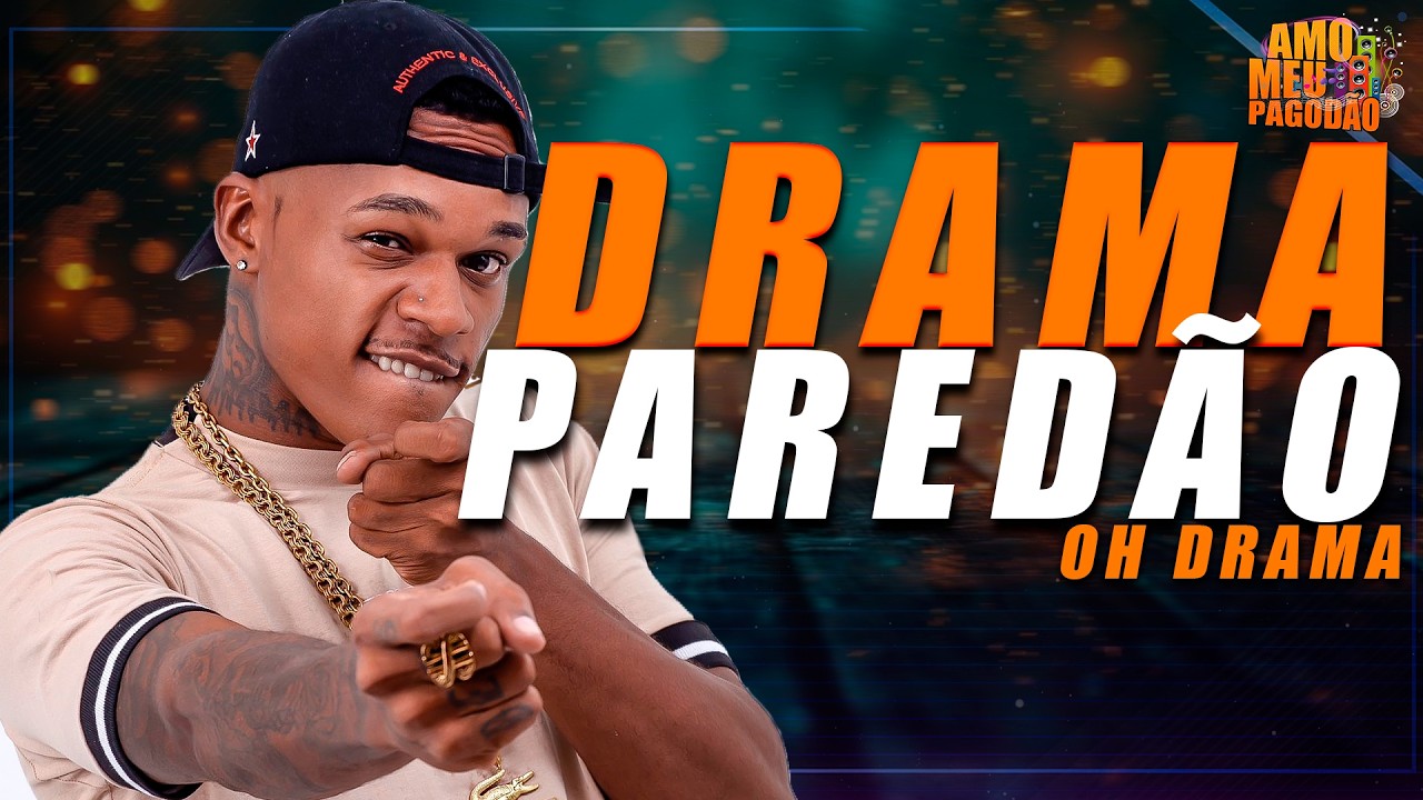 OH DRAMA - O DRAMA NO PAREDÃO - REP. ATUALIZADO 2026