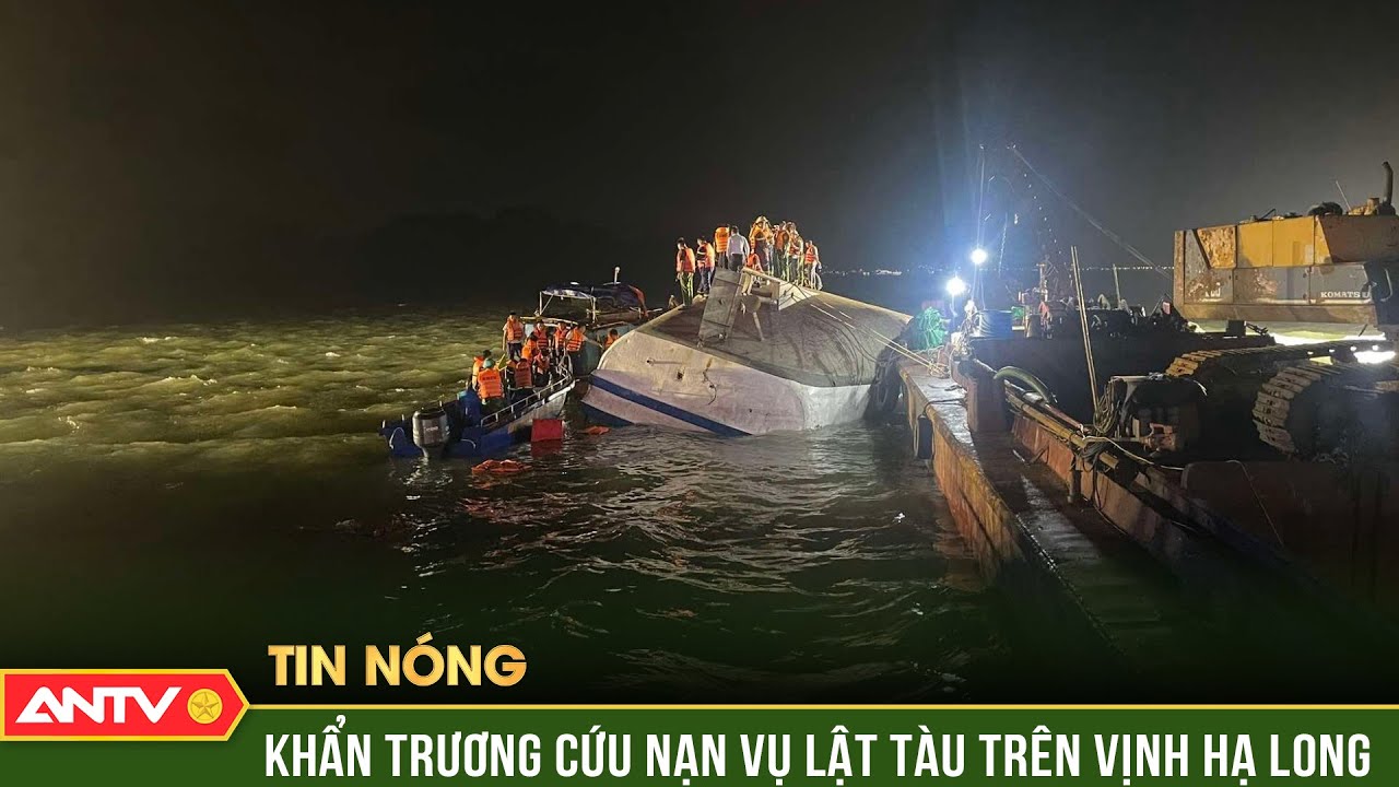 Vụ lật tàu ở Quảng Ninh: Thủ tướng yêu cầu khẩn trương tìm kiếm cứu nạn | ANTV