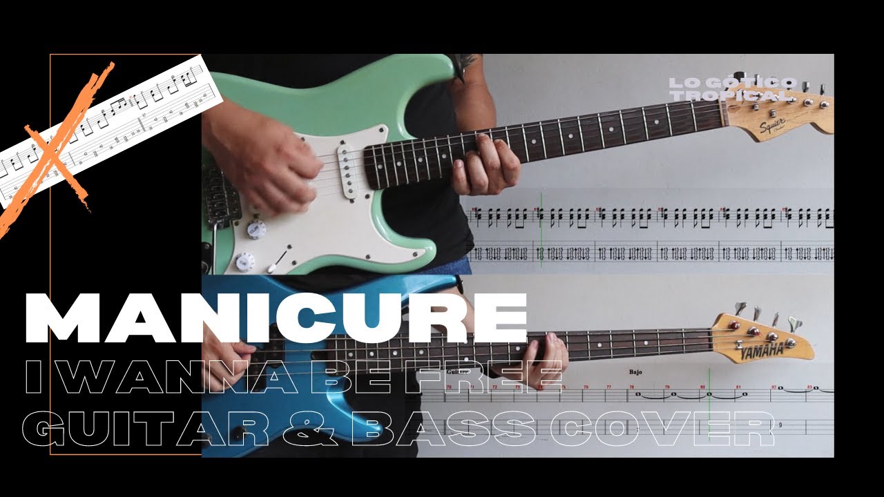 𓅅 #MANICURE  • I Wanna Be Free // Guitarra • Bajo // Cover // TAB