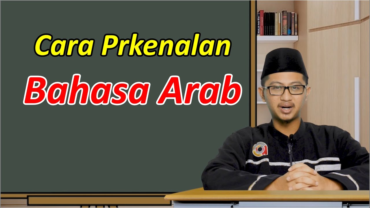 Cara Perkenalan dalam Bahasa Arab