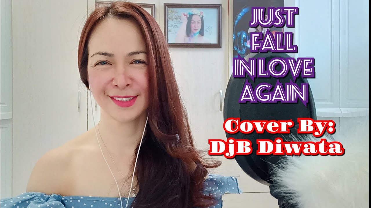 Just Fall In Love Again Cover By DjB Israel #annemurray #lovesong